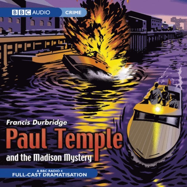 Francis Durbridge - Paul Temple And The Madison Mystery, Ljudbok