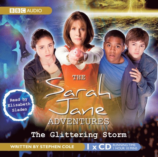 Stephen Cole - Sarah Jane Adventures The Glittering Storm, Ljudbok