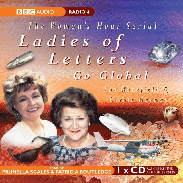 Carole Hayman, Lou Wakefield - Ladies of Letters Go Global, Ljudbok