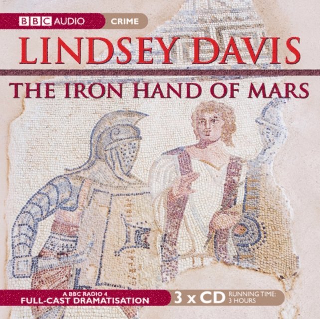 Lindsey Davis - Falco  Iron Hand Of Mars, Ljudbok