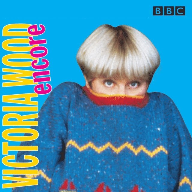 Victoria Wood - Victoria Wood Encore, Ljudbok