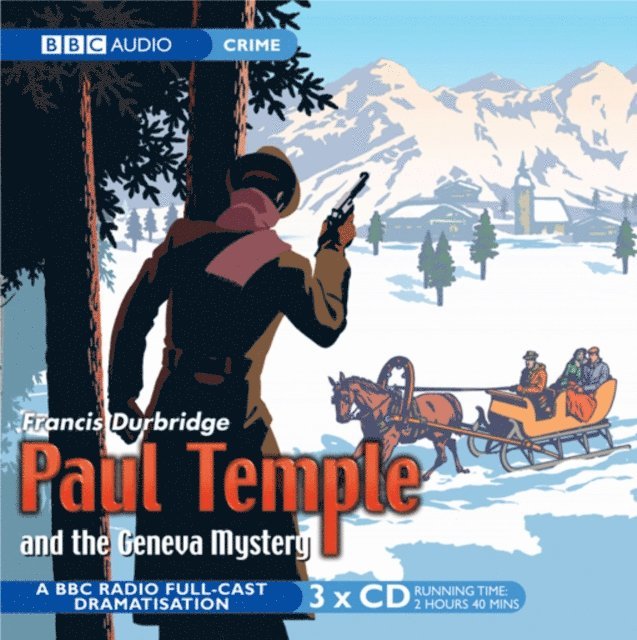 Francis Durbridge - Paul Temple And The Geneva Mystery, Ljudbok