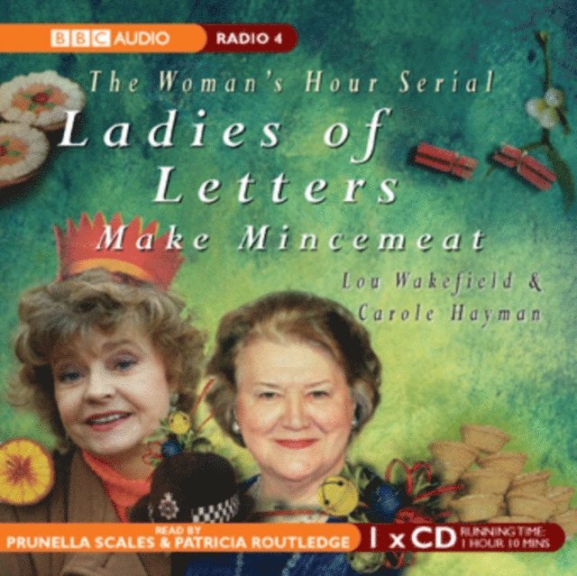 Carole Hayman, Lou Wakefield - Ladies of Letters Make Mincemeat, Ljudbok