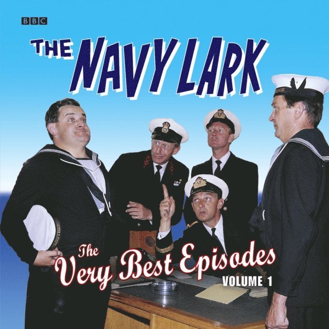 AudioGO - Navy Lark, The: The Very Best Episodes: Volume 1, Ljudbok