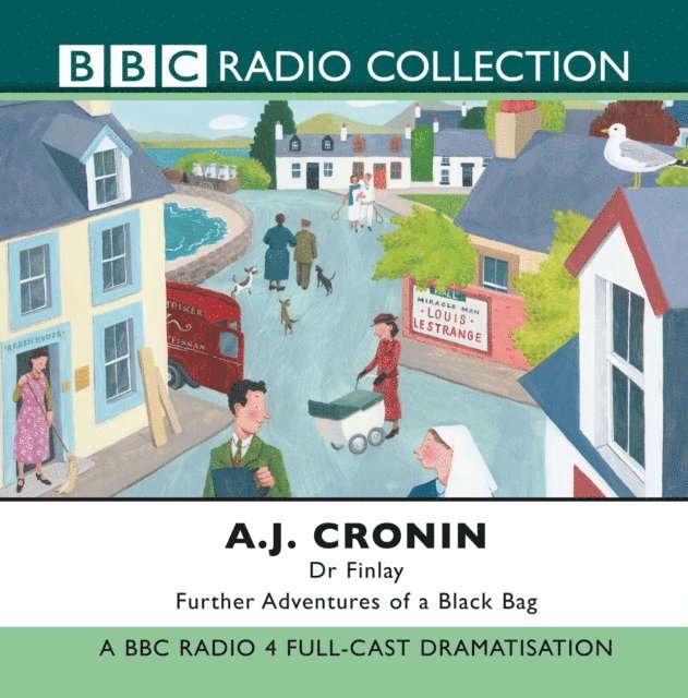 A.J. Cronin - Dr Finlay  Further Adventures Of A Black Bag, Ljudbok