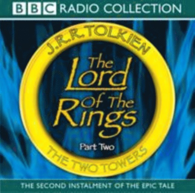 J.R.R. Tolkien - Lord Of The Rings: The Two Towers, Ljudbok