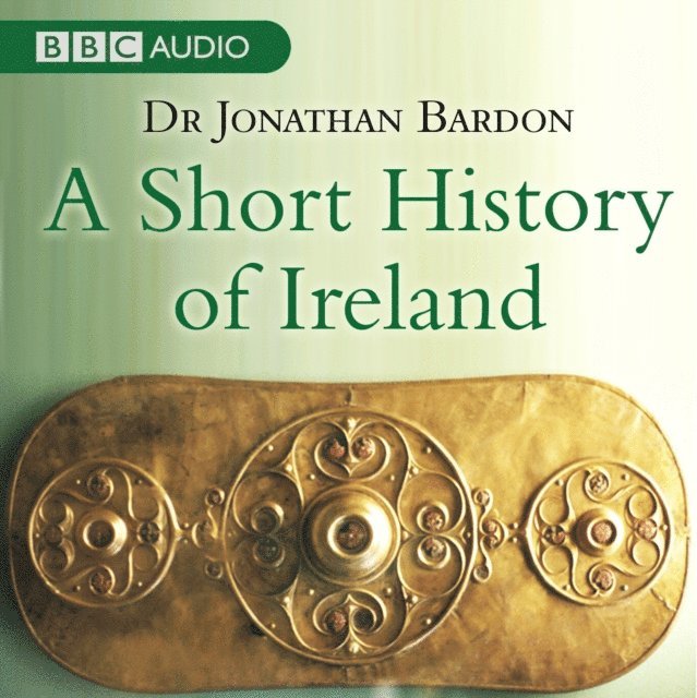 Jonathan Bardon - Short History Of Ireland, Ljudbok