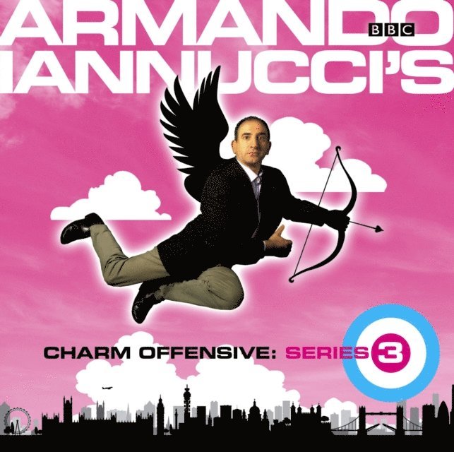Armando Iannucci - Armando Iannucci's Charm Offensive: Series 3, Ljudbok