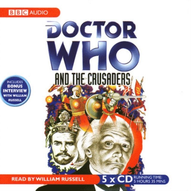 David Whitaker - Doctor Who And The Crusaders, Ljudbok