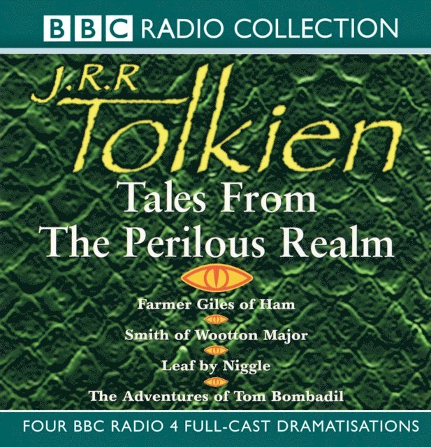 J.R.R. Tolkien - Tales From The Perilous Realm, Ljudbok