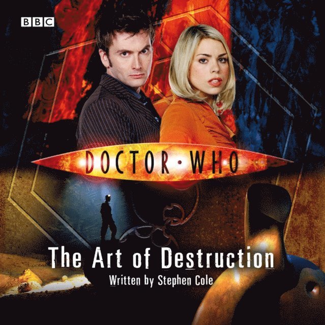 Stephen Cole - Doctor Who: The Art Of Destruction, Ljudbok