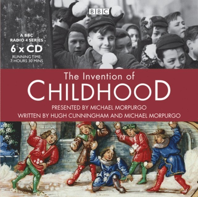 Hugh Cunningham - Invention Of Childhood, Ljudbok