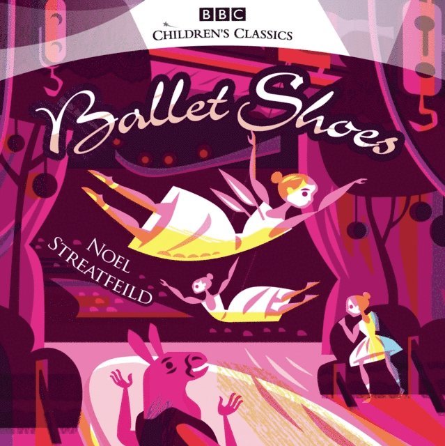 Noel Streatfeild - Ballet Shoes, Ljudbok