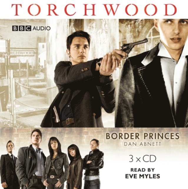 Dan Abnett - Torchwood: Border Princes, Ljudbok