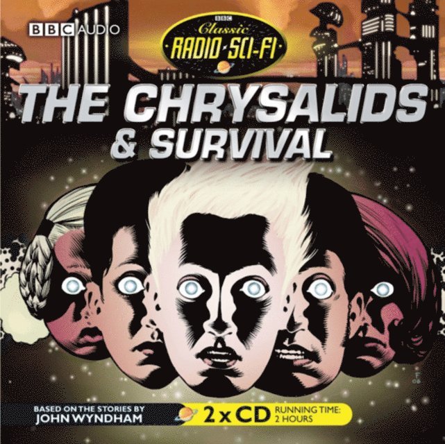 John Wyndham - Chrysalids & Survival, Ljudbok