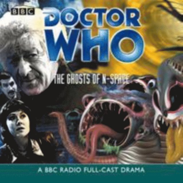 Barry Letts - Doctor Who: The Ghosts Of N-Space (TV Soundtrack), Ljudbok
