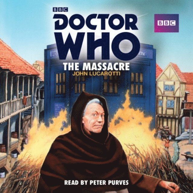 Full Cast - Doctor Who: The Massacre, Ljudbok