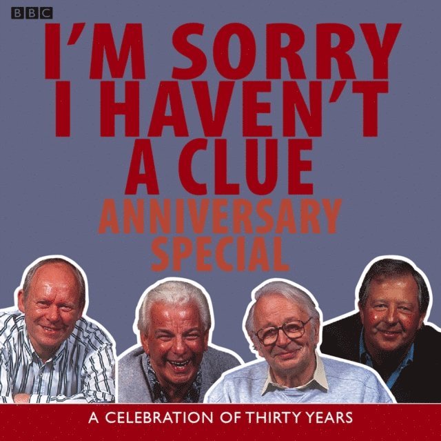 Barry Cryer, Iain Pattinson - I'm Sorry I Haven't A Clue: Anniversary Special, Ljudbok