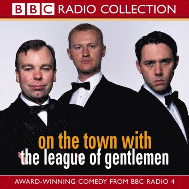 Mark Gatiss, Jeremy Dyson - On The Town With The League Of Gentlemen, Ljudbok