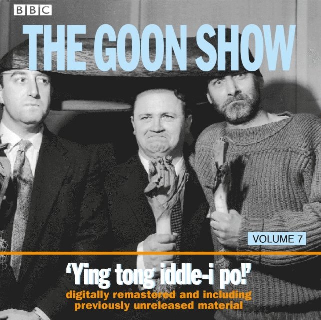 AudioGO - Goon Show Vol 7: Ying Tong Iddle-I Po!, Ljudbok