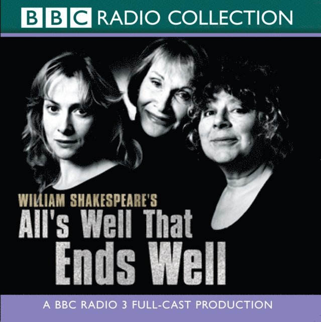 William Shakespeare - All's Well That Ends Well, Ljudbok