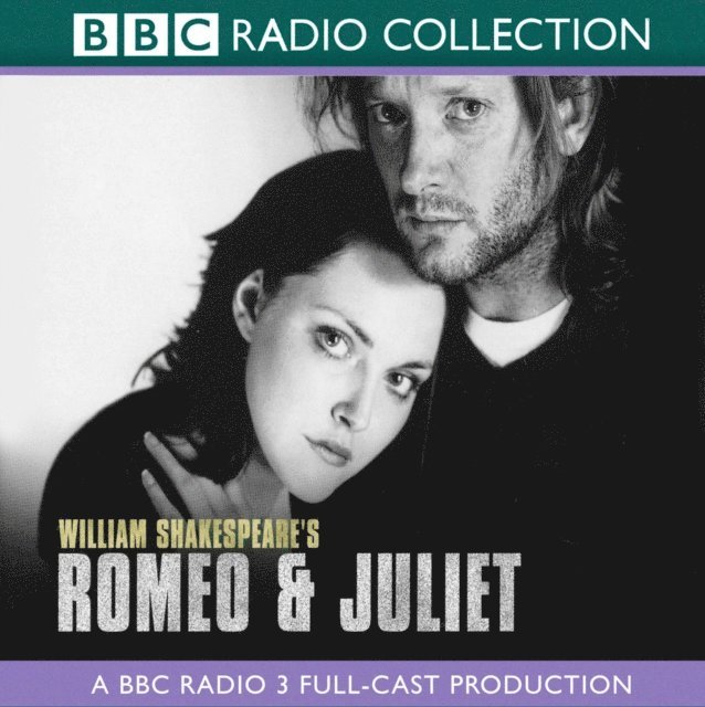 William Shakespeare - Romeo And Juliet, Ljudbok