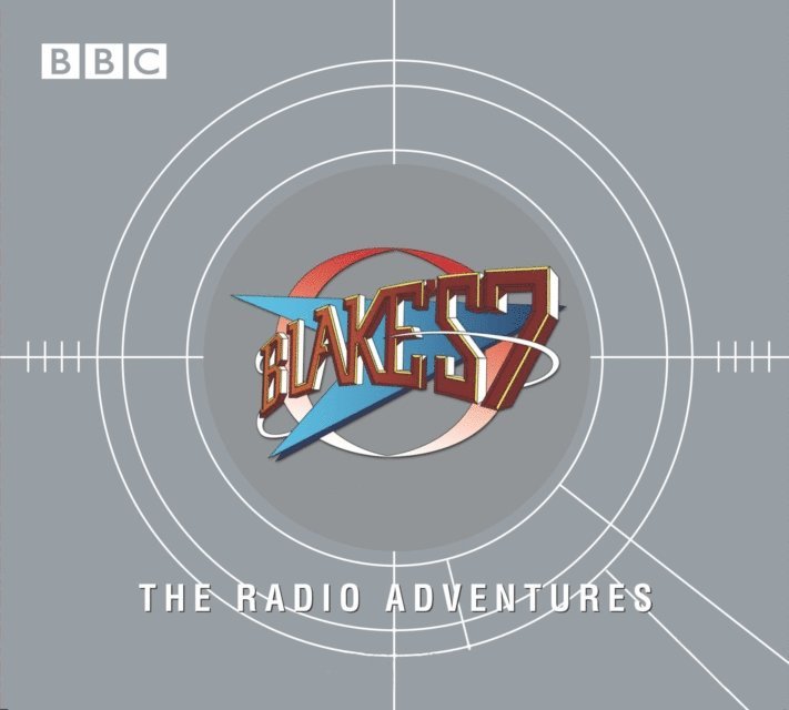 Barry Letts - Blake's 7 The Radio Adventures, Ljudbok
