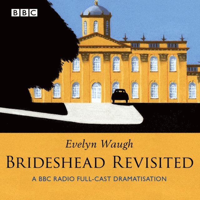 Evelyn Waugh - Brideshead Revisited, Ljudbok