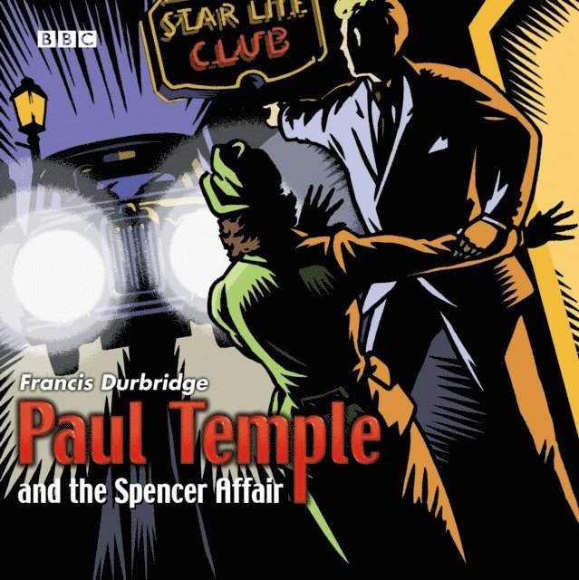 Francis Durbridge - Paul Temple And The Spencer Affair, Ljudbok