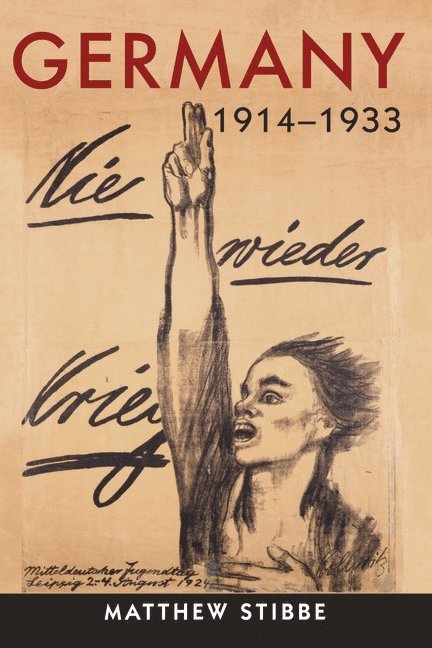 Matthew Stibbe - Germany, 1914-1933, Häftad