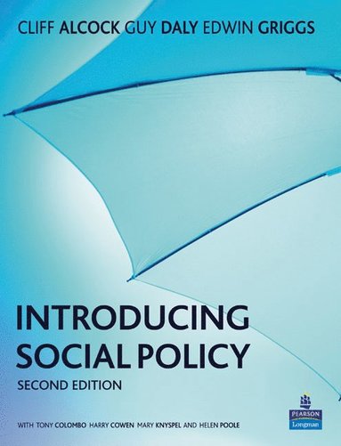 Introducing Social Policy av Cliff Alcock, Guy Daly, Edwin Griggs