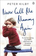 Never Call Me Mummy Again