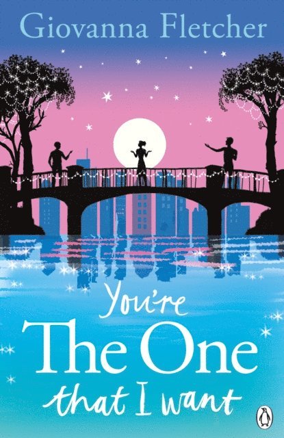 Giovanna Fletcher - You're the One That I Want, E-bok