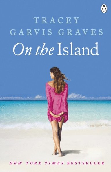 Tracey Garvis Graves - On The Island, E-bok