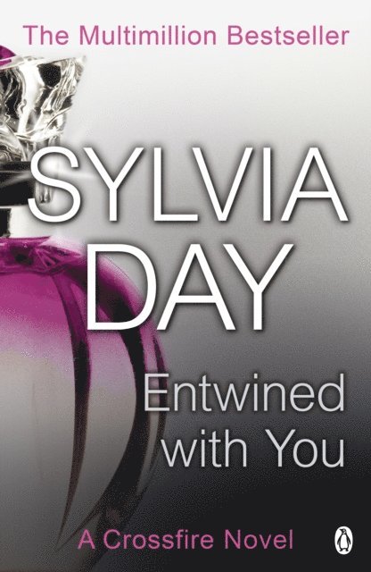 Sylvia Day - Entwined with You, E-bok