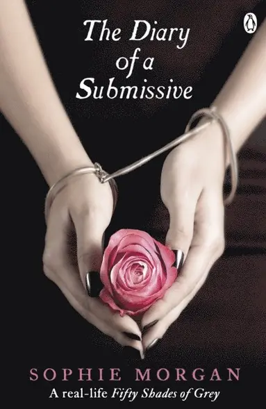Sophie Morgan - Diary of a Submissive, E-bok