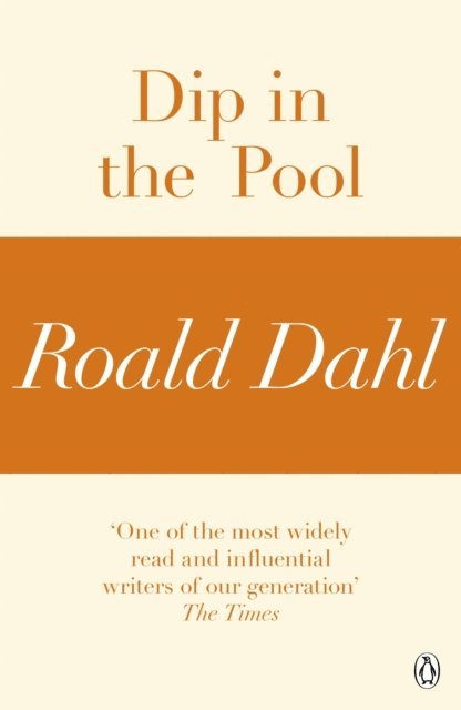 Roald Dahl - Dip in the Pool (A Roald Dahl Short Story), E-bok