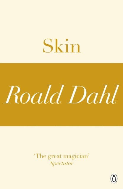 Roald Dahl - Skin (A Roald Dahl Short Story), E-bok