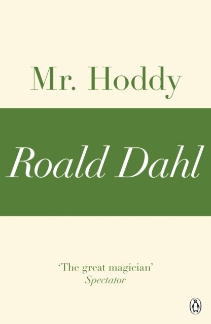 Roald Dahl - Mr Hoddy (A Roald Dahl Short Story), E-bok