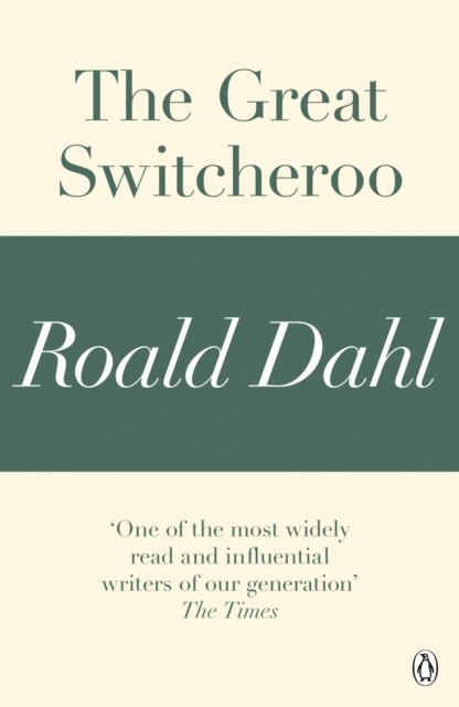 Roald Dahl - Great Switcheroo (A Roald Dahl Short Story), E-bok