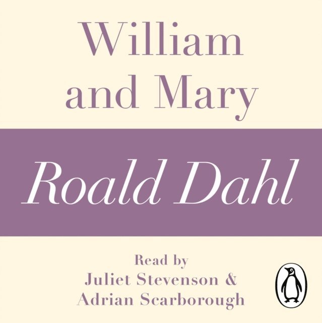 Roald Dahl - William and Mary (A Roald Dahl Short Story), Ljudbok