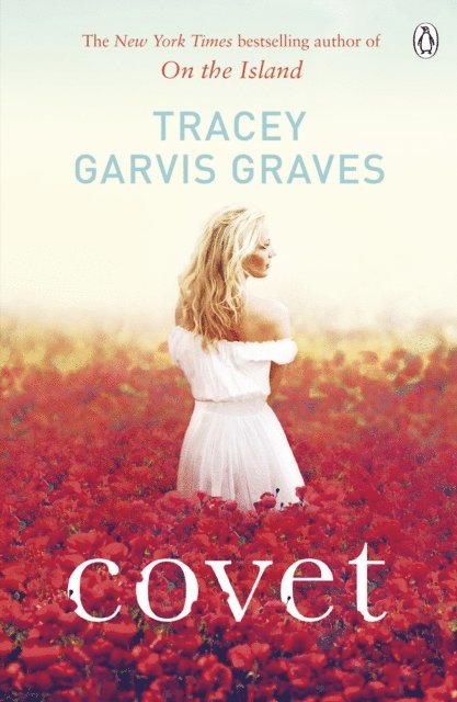 Tracey Garvis Graves - Covet, E-bok
