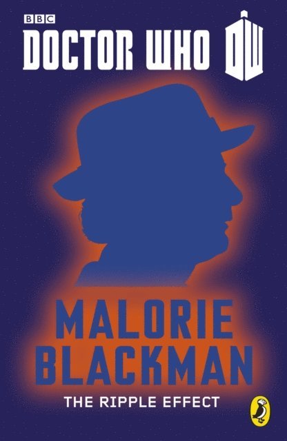 Malorie Blackman - Doctor Who: The Ripple Effect, E-bok