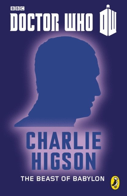 Charlie Higson - Doctor Who: The Beast of Babylon, E-bok