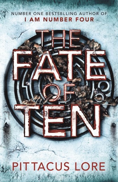Pittacus Lore - Fate of Ten, E-bok