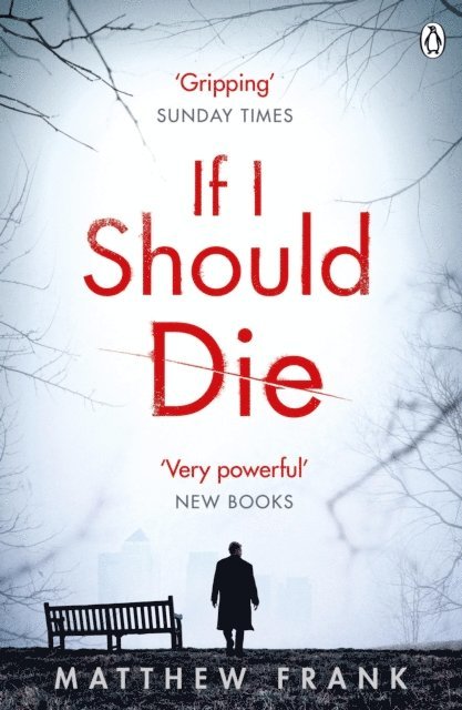 Matthew Frank - If I Should Die, E-bok