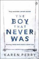 Karen Perry - Boy That Never Was, Häftad