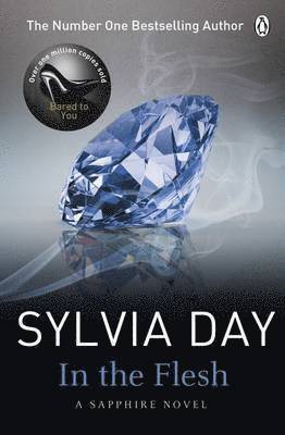 Sylvia Day - In the Flesh, Häftad