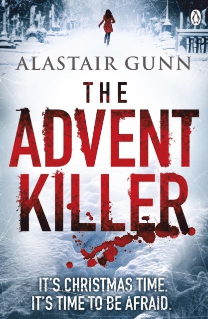 Alastair Gunn - Advent Killer, E-bok
