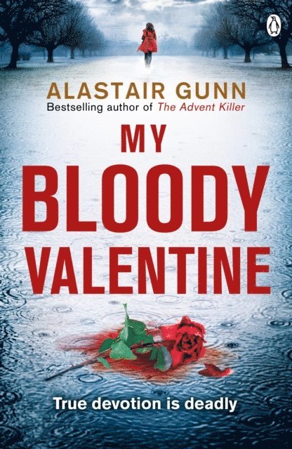Alastair Gunn - My Bloody Valentine, E-bok